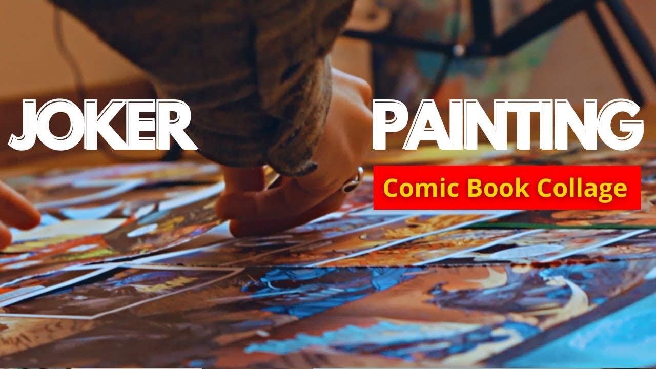 Making a Collage with Comics? Collage Background on Art Panel for MASSIVE Portrait Painting of JOKER