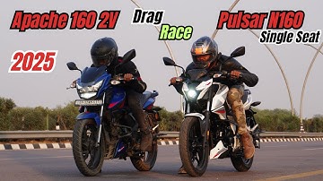 2025 Pulsar N160 Single Seat vs Apache 160 2V Drag Race