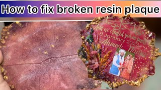 How to fix broken resin plaque| #resin #resincrafts #resinart #fixresin