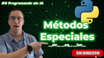 Día 9 Programando sin IA - POO Métodos Especiales