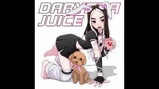 Daryana - Juice (1Час)