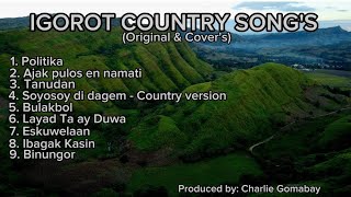 IGOROT COUNTRY SONG'S (Best of 2024)