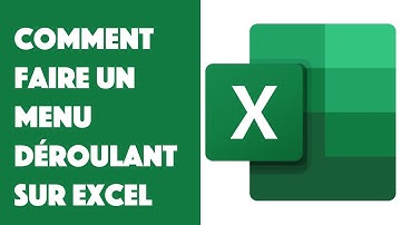 Comment faire un menu déroulant sur Excel ?