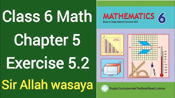 Class 6 Math New Book Chapter 5 Exercise 5.2 | Class 6 Math New Book Unit 5 Exercise 5.2