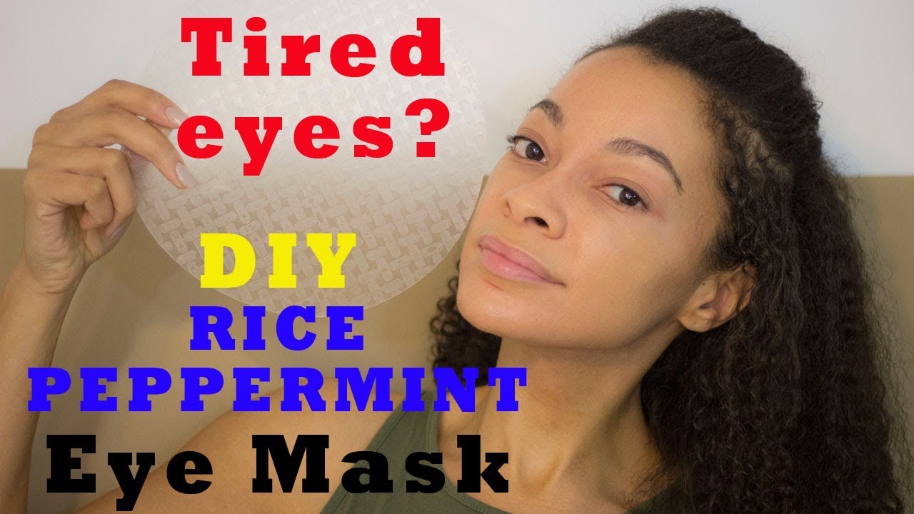 REJUVENATE YOUR EYES DIY Cooling Rice Peppermint Eye Mask YouTube