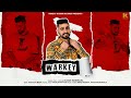 Warkey full  karan randhawa  thats dg music  ik records  latest punjabi songs 2023