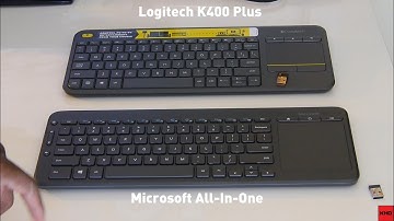 Microsoft All in One Media Keyboard vs Logitech K400 Touch Plus Keyboard - Differences & Unboxing