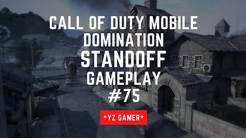 Call Of Duty Mobile - Domination - Standoff GamePlay #75