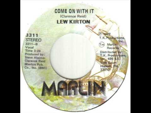 Lew Kirton Come On With It