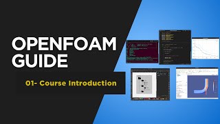 01 - OpenFoam Guide - Introduction