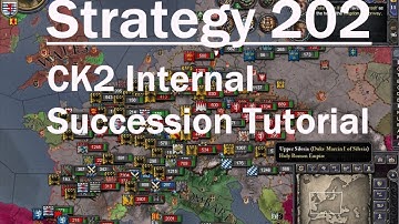 Strategy 202: CK2 Internal Succession Tutorial