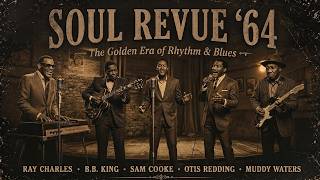 Soul Fire Revue | The Legendary Tapes | Ray Charles, B.B. King & Otis Redding