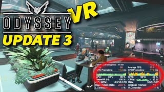 Odyssey UPDATE 3 Has Arrived // Some General Thoughts on Elite Dangerous Odyssey in VR