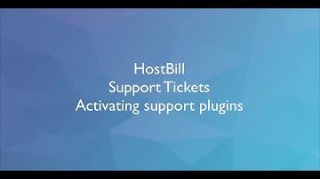 HostBill Support Tickets   Activating support plugins