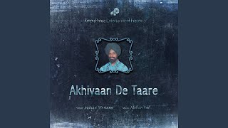 Akhiyaan de taare -