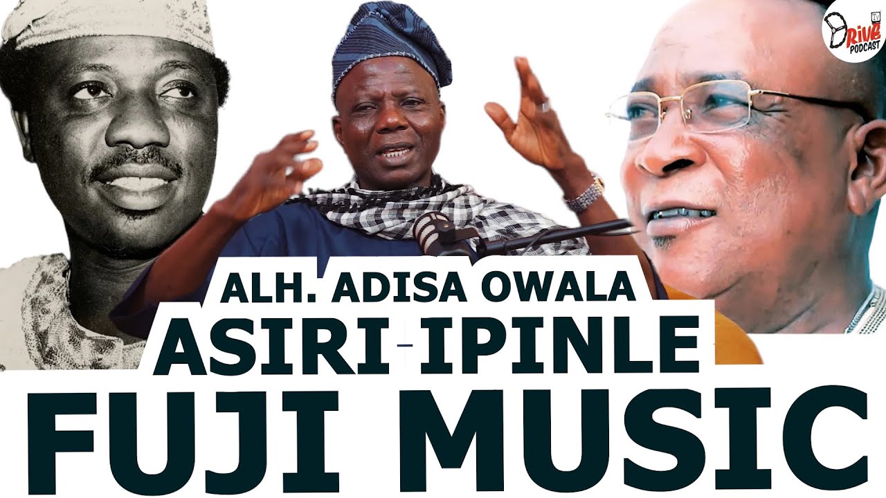 ASIRI IPINLE FUJI MUSIC - ALH. ADISA OWALA TU PEREPERE ORO LORI IJA,IGBERAGA,EBU ATI ASASI NINU FUJI