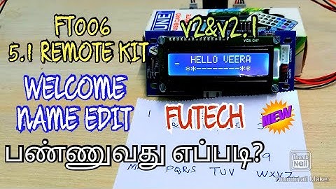 FT006 5.1 REMOTE KIT WELCOME NAME EDIT || FUTECH FT006 V2&V2.1