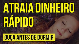 COMO MANIFESTAR DINHEIRO USANDO A LEI DA ATRAÇÃO? MEDITAÇÃO GUIADA DO DINHEIRO ANTES DE DORMIR