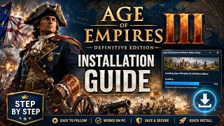 Age of Empires III: Definitive Edition – Installation Guide | Easy Step-by-Step PC Setup
