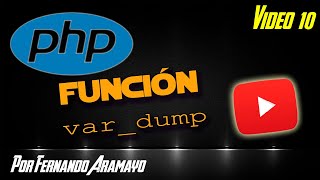 Video 10 - Función var_dump
