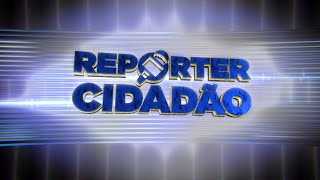 Repórter Cidadão...