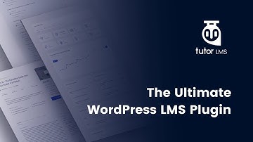 Tutor LMS - The ultimate WordPress LMS plugin