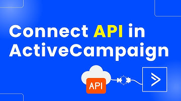 How to Connect API in ActiveCampaign (Step By Step)