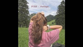 Pure - Feelings
