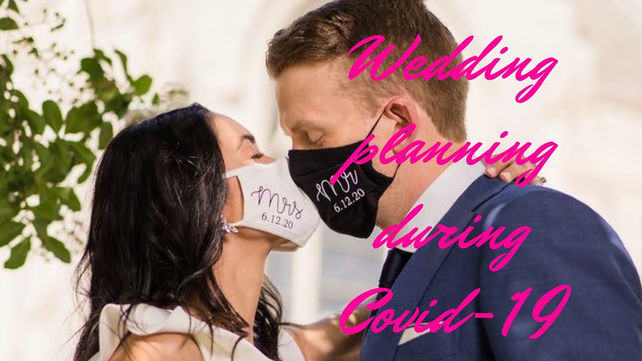 Wedding planning during Covid-19
