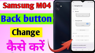 samsung m04 mobile me back button change kaise kare//how to set back button change in samsung m04 me