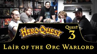 Lair of the Orc Warlord | Quest 3 | HeroQuest