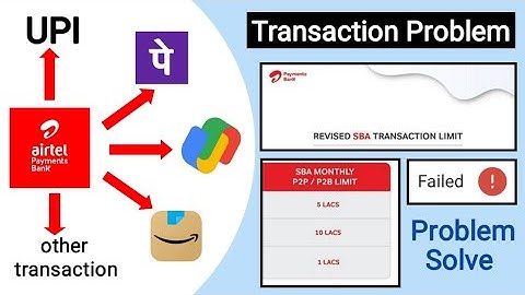 Airtel Payment Bank Transaction Problem || Airtel Payments Bank REVISED SBA TRANSACTION LIMIT 2023