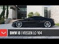 BMW i8 Bagged | "i8PIZZA" | Vossen Forged LC-104