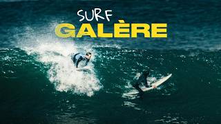 SURF GALÈRE : Il faut tout revoir