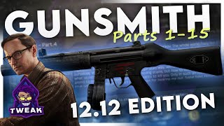 GUNSMITH PARTS 1-15 GUN BUILD MECHANIC QUEST GUIDE | Escape from Tarkov EFT Wipe Patch 12.12 | Tweak