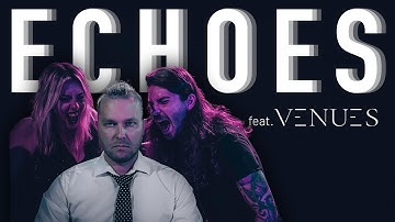 STESY | Echoes feat. VENUES (Official Video)