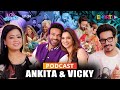 Inside ankita  vickys  bigg boss secrets  relationship