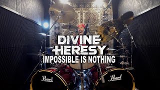 Betto Cardoso | DIVINE HERESY | IMPOSSIBLE IS NOTHING | Drum Cover