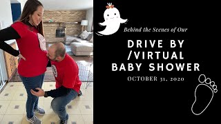 BEHIND THE SCENES OF OUR DRIVE BY\/VIRTUAL BABY SHOWER