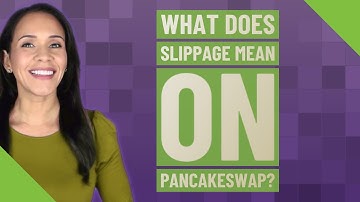 What does slippage mean on Pancakeswap?