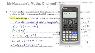 S1 (CAIE) 9709/O/N/52/23, Nov 2023, Q3, Normal Approximation to Binomial Distribution