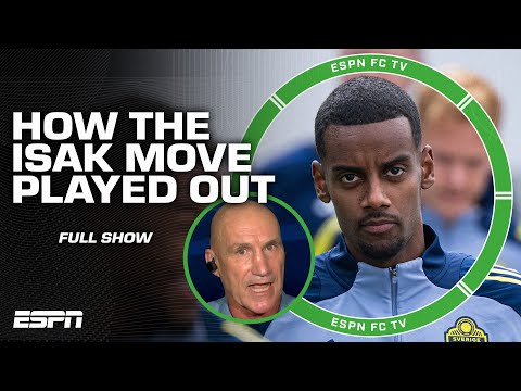 Alexander Isak 'NEVER WENT ON STRIKE!' - Stewart Robson on move to Liverpool | ESPN FC