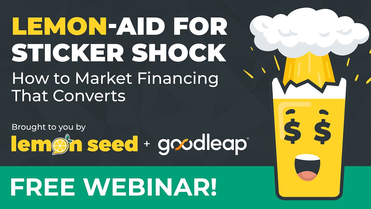 Lemon-Aid for Sticker Shock: How to Market Financing That Converts ...