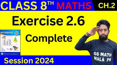 Class 8 Math New Book Chapter 2 Exercise 2.6 | Class 8 Math New Book Unit 2 Exercise 2.6