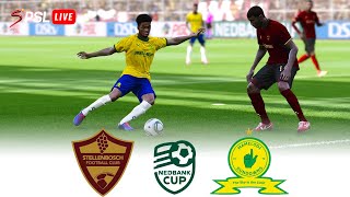 🔴STELLENBOSCH vs MAMELODI SUNDOWNS Full Match SEMI FINAL NEDBANK CUP 23/24 FOOTBALL GAMEPLAY