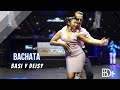 🔥  BASI Y DEISY / Bachata Elegante Dance / Mr.Don - Mala Feat Lirow