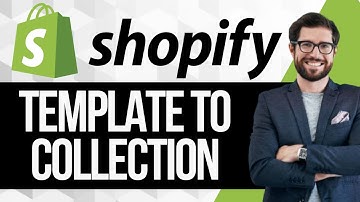 How to Assign a Template to a Collection in Shopify