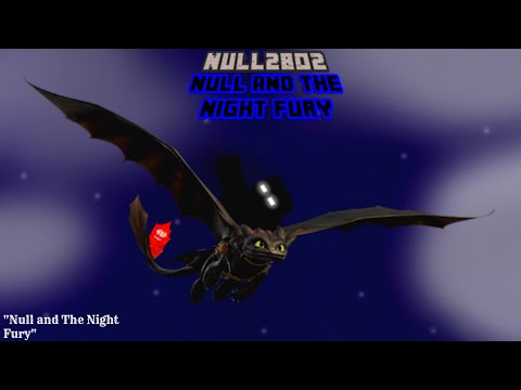 NULL28Ø2 - Null and The Night Fury (Audio)