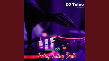 Instrument Jedag Jedug Duth Musik DJ (Remix)
