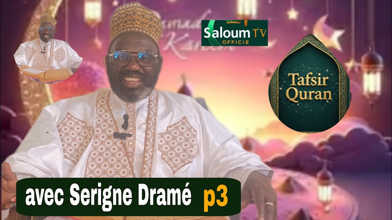 Tafsiroul khourane samedi le 21 février 2026, avec Serigne Dramé sur Saloum TV Officiel 